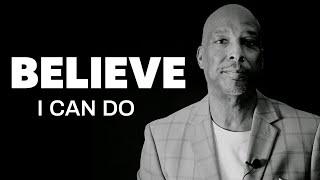 I Believe I Can...Eric Bailey CSP