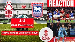 Nottingham Forest vs Ipswich Town 1-1 (5-4 Penalties) Live FA Cup Football Match Score Highlights