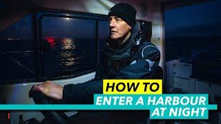 Driving a boat at night | How to enter a harbour after dark | Motor Boat & Yachting