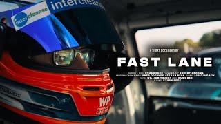 Fast Lane | Short Racing Documentary