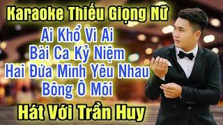 Karaoke Song Ca |  | Thiếu Giọng Nữ | Hát Với Trần Huy | Song Ca Với Ca Sĩ