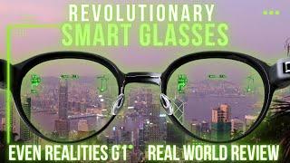 Smart Glasses? MY FINAL Impression - Even Realities G1 Real World Test