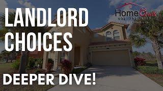 Landlord Choices - Deeper Dive | HomeQwik
