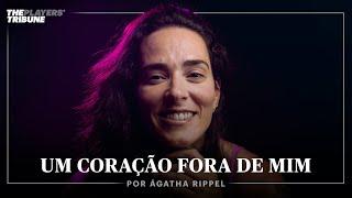 Um Coração Fora de Mim | Ágatha Rippel