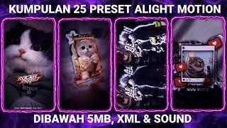 KUMPULAN 25 PRESET BASE ALIGHT MOTION TERBARU 2024 DIBAWAH 5MB