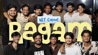 The RAGAM Vlog  - Cultural Fest Of NIT Calicut