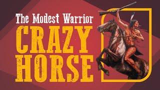 LAKOTA WARRIOR: Crazy Horse had a vision that guided his life & inspired him to fight for his people