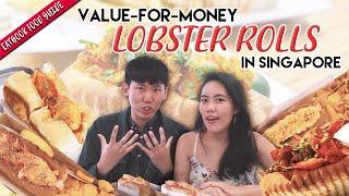 Value-For-Money Lobster Rolls In Singapore | Eatbook Food Guide | EP 37