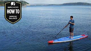 Improving Your Balance On & Off The Water : SUPboarder How To