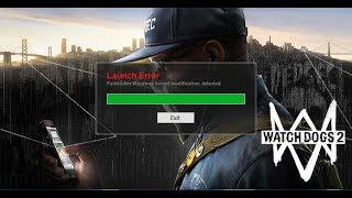 Fix launch error forbidden windows kernel Watch Dogs 2 حل مشكلة تشغيل