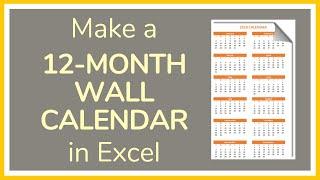 How to Make a 12 Month Wall Calendar in Excel - Tutorial 