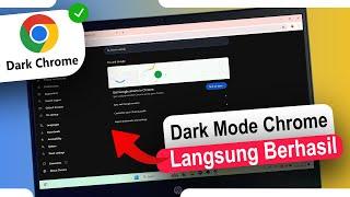 Cara Mengaktifkan Dark Mode di Browser Chrome Windows Bagi Yang Bermasalah