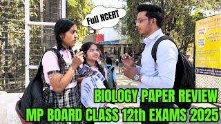 Mp board class 12 biology paper 2025 review 