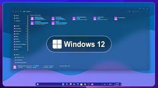 Windows 12 Fluent Edition | New Start Menu | New Explorer | Glass Effect | Windows 12