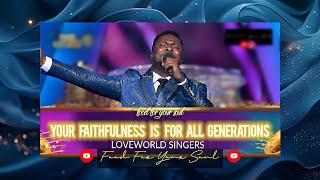 PRAISE NIGHT 19 • "Your faithfulness is for all generations" Vashaun & Loveworld Singers #live