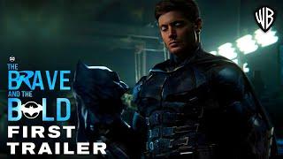 BATMAN: The Brave and The Bold – First Trailer (2025) Jensen Ackles, James Gunn Movie | Warner Bros