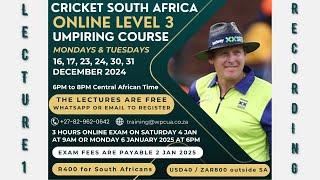 CSA Level 3 Umpiring Course  Lecture 1