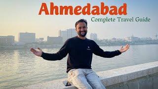 Ahmedabad Travel Guide | Places, Itinerary & Tour Budget | Distance Between