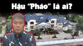 Toàn bộ vụ án Hậu Pháo - Phúc Sơn hối lộ triệu đô cho Lãnh đạo