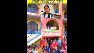 Justice for sneha singh #shorts #shortsvideo #shortsfeed