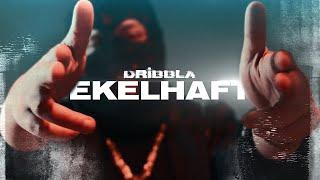 DRiBBLA - EKELHAFT ► Prod. by ICEBERG (Official Video)