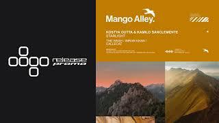 PREMIERE: Kostya Outta & Kamilo Sanclemente - Starlight [Mango Alley]