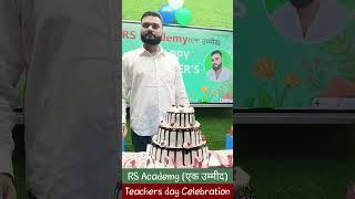 Teachers day  celebration shorts video || Guruvar songs|| RS Academy (एक उम्मीद) #trending