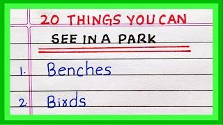 Things you see in a Park | Garden | 10 Things | 20 Things that you see in a Park