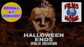 Halloween Ends | Spoiler Discussion with Films At Home | Jeff Rauseo