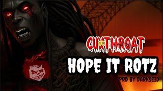 New CUXTHROAT - HOPE IT ROTZ