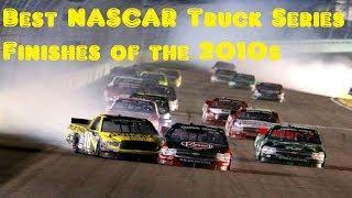 The 10 Best NASCAR Truck Series Finishes of the 2010s