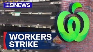 Woolworths shelves empty after workers strike | 9 News Australia