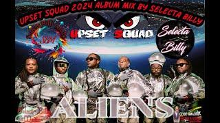 Upset Squad 2024 Album Mix By Selecta Billy