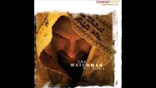 Paul Wilbur - THE WATCHMAN FULL ALBUM