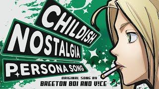 PERSONA 6 SONG | Childish Nostalgia - Breeton Boi & V!CE