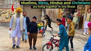 WALKING TOUR OF PESHAWAR PAKISTAN | MUSLIMS, SIKHS, HINDUS AND CHRISTIANS ARE LIVING TOGETHER