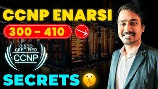 CCNP Enarsi 300-410 Secrets | CCNP Enarsi