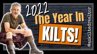 The Kilted Realtor - Looking Back: Kilted in 2022