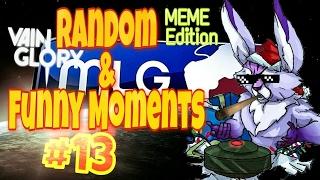 Vainglory Random Funny Moments #13 (MEME Edition).mp14