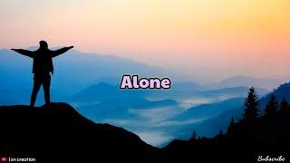 Alone_quotes  | Sad whatsapp status | Best whatsapp status | Sn creation 