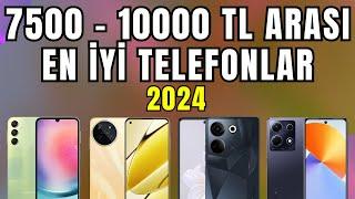 7500 - 10000 TL Arası En İyi Telefonlar - 10000 TL Altı En İyi Telefonlar 2024