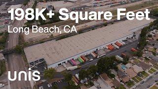 198K+ SF Warehouse Facility Tour: Long Beach, CA - UNIS