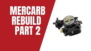 Mercarb Carburetor Rebuild Part 2 Assembly