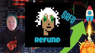 REFUND COIN, $RFD The next big meme coin!?