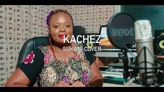 Zuchu-Sukari cover (Riddim) by Kachez