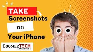 Take Screenshots on Your iPhone