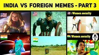 India vs Foreign Memes Review Tamil - Part 3 (*வேற Level Fun*)