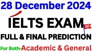 28 DECEMBER 2024 IELTS EXAM PREDICTION | PREDICTION OF IELTS EXAM DECEMBER | IDP & BC