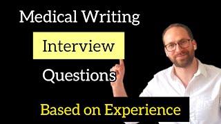 Medical Writing Interview Questions From Experience