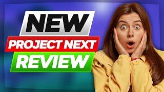  Project Next Thrive Edition Review  Project Next 2023 Pros & Cons